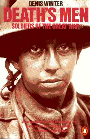 Death's Men : Soldiers of the Great War (Denis Winter 1978- Ed. 1979)